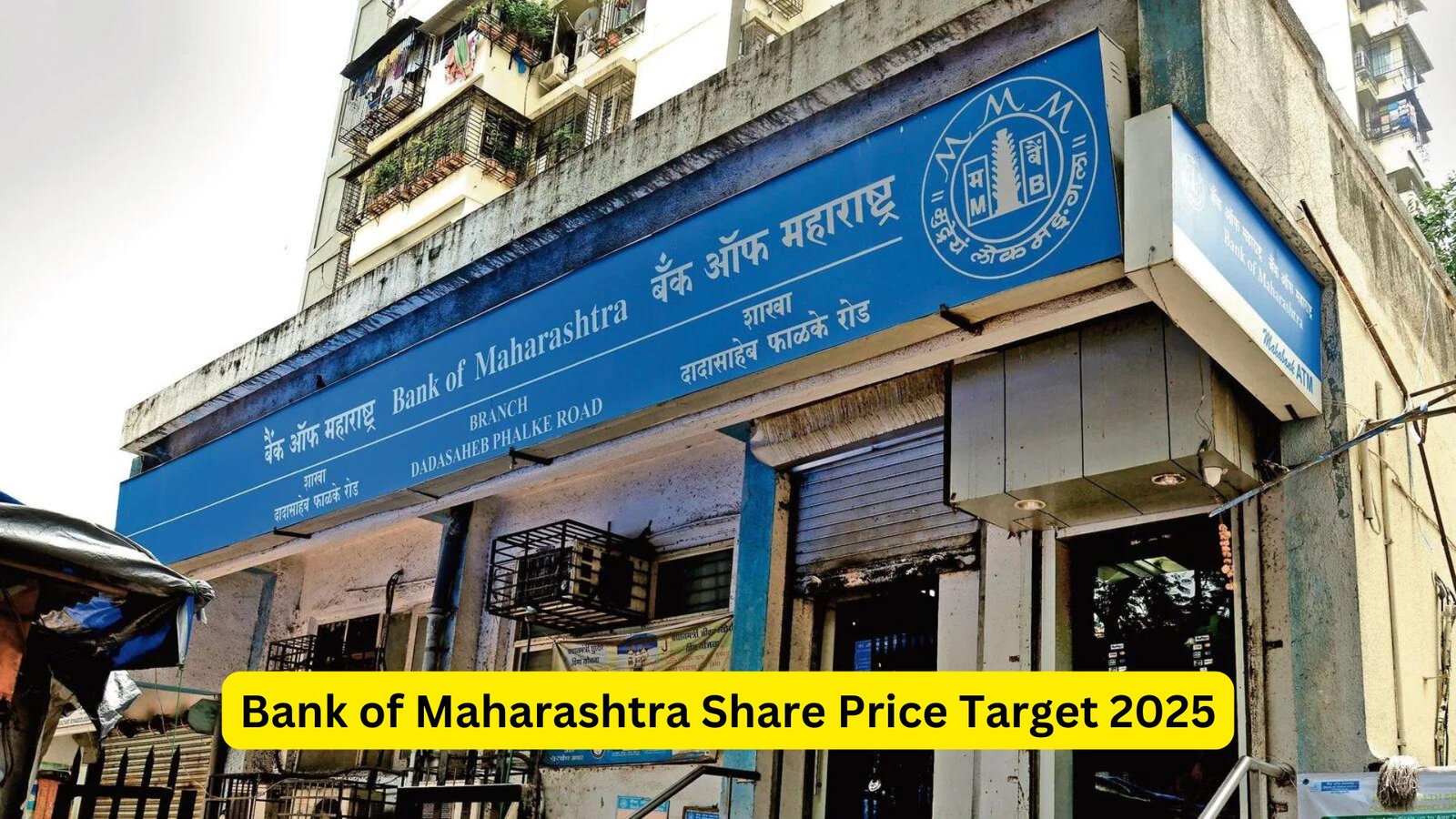 Bank of Maharashtra Share Price Target 2025